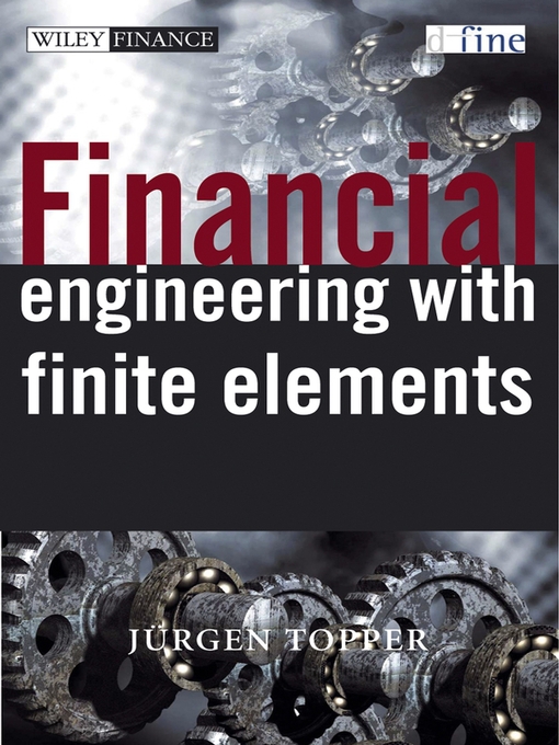 Upplýsingar um Financial Engineering with Finite Elements eftir Juergen Topper - Biðlisti